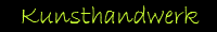 Kunsthandwerk