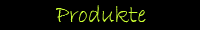 Produkte